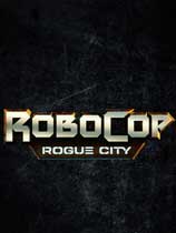 RoboCop: Rogue City